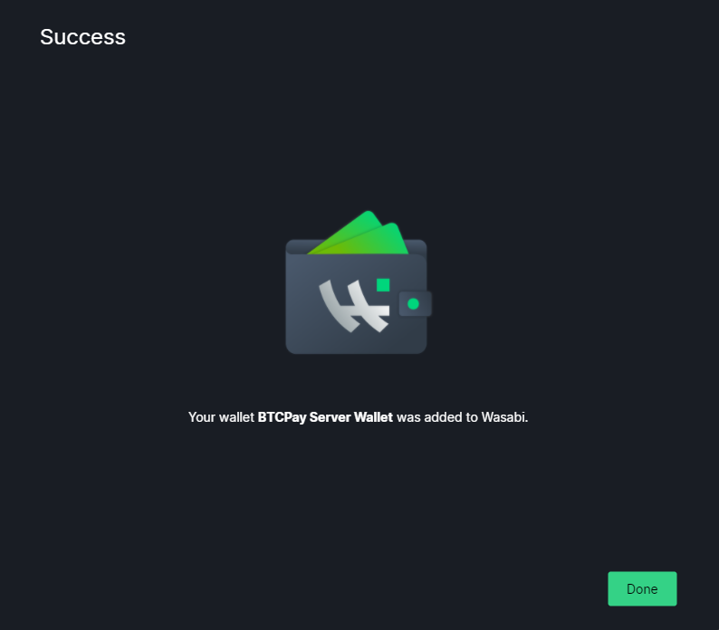 Wasabi Add Wallet Success Wasabi Add Wallet Success